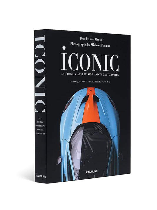 ASSOULINE-ICONIC: ART, DESIGN, ADVERTISING, AND THE AUTOMOBILE-9781649805942 THE CLASSICS COLLECTION