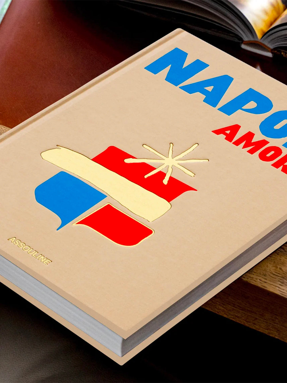 ASSOULINE-NAPOLI AMORE-9781649804341 THE CLASSICS COLLECTION