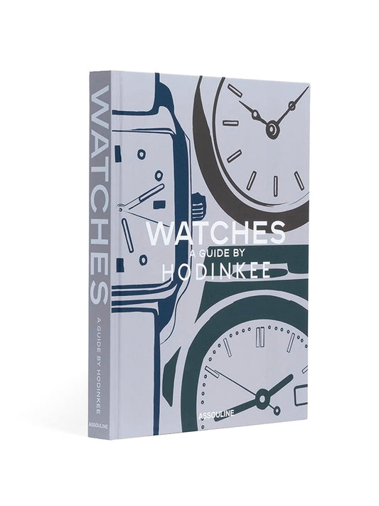 ASSOULINE-WATCHES: A GUIDE BY HODINKEE-9781614288657 THE CLASSICS COLLECTION